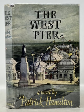 Item #50982 The WEST PIER. Patrick Hamilton