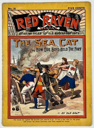 Item #51115.1 The SEA CAT; or, How Our Boys Held the Fort.; The Red Raven Library. Stirring...