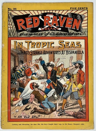 Item #51165 In TROPIC SEAS or Thad's Strange Adventures in Hispaniola; The Red Raven Library. ...
