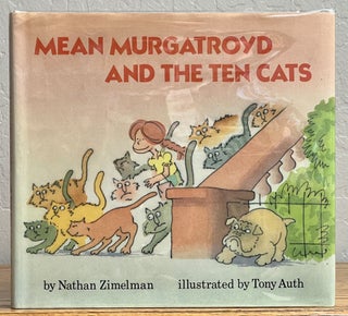 Item #51188 MEAN MURGATROYD And The TEN CATS. Nathan. Auth Zimelman, Tony -, Frances Clarke -...