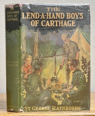 Item #51205 The LEND-A-HAND BOYS Of CARTHAGE or Waking Up the Home Town. Lend-A-Hand Boys Series...