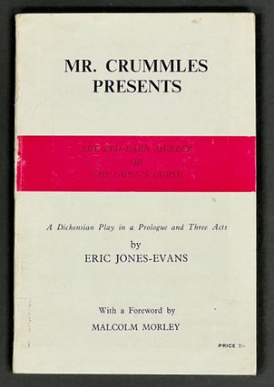 Item #51223 MR. CRUMMLES PRESENTS. The Red Barn Murder or The Gypsy's Curse.; A Dickensican Play...
