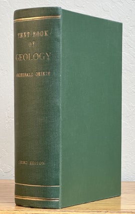 Item #51293 TEXT-BOOK Of GEOLOGY. Florence - Presenter. Burton Nightingale, Sir Archibald,...