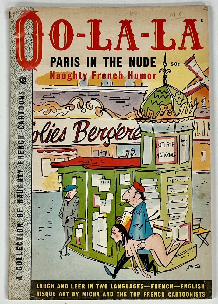 Item #51327 OO - LA - LA. Paris in the Nude. Naughty French Humor.; A Collection of Naughty French Cartoons. A Lawrence Magazine. "Micha" - Cartoonist.