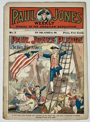 Item #51382 PAUL JONES' PLEDGE or, The Tiger of the Atlantic.; John Paul Jones Weekly. Formerly...