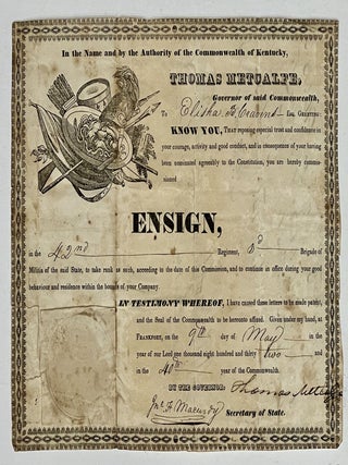 Item #51515 ENSIGN COMMISSION. State of Kentucky. 9th of May 1832. Elisha B. - Recipient....