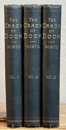 Item #51535 The CRACK Of DOOM. A Novel. In Three Volumes. William Minto