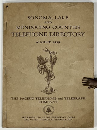 Item #51539 SONOMA, LAKE And MENDOCINO COUNTIES TELEPHONE DIRECTORY. August 1939. Californiana,...