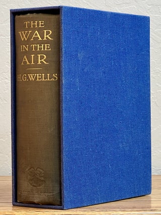 The WAR In The AIR and Particularly How Mr. Bert Smallways Fared While It Lasted.