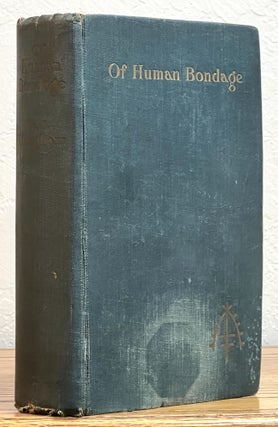 Item #51633 Of HUMAN BONDAGE. A Novel. . Somerset Maugham, illiam