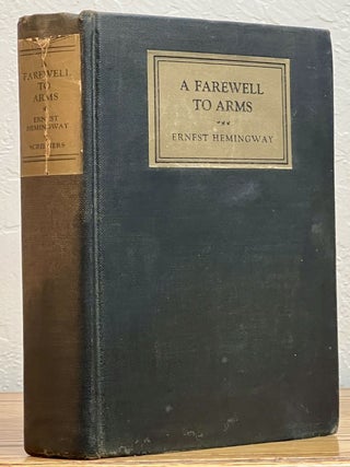 Item #51634 A FAREWELL To ARMS. Ernest Hemingway