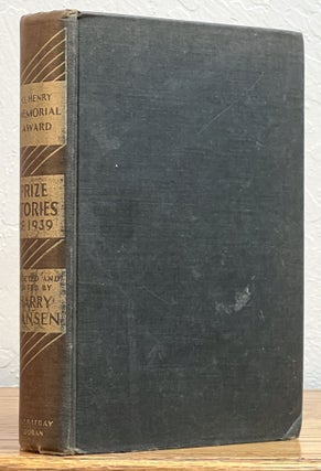 Item #51675 PRIZE STORIES Of 1939. O. Henry Memorial Award.; "Barn Burning" "Anschluss" "The...
