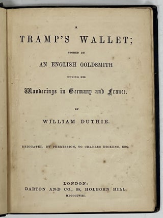 A TRAMP'S WALLET; Stored by an English Goldsmith During His Wanderings in Germany and France.