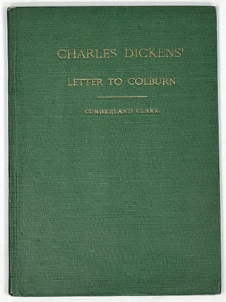 Item #51713.1 CHARLES DICKENS' ORIGINAL AUTOGRAPH COPY Of His LETTER To HENRY COLBURN Upon the...