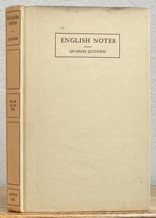 Item #51718 ENGLISH NOTES. A Rare and Unknown Work Being a Reply to Charles Dickens's "American...