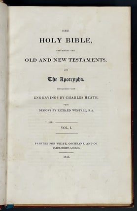 The HOLY BIBLE, Containing the Old and New Testaments, and The Apocrypha.