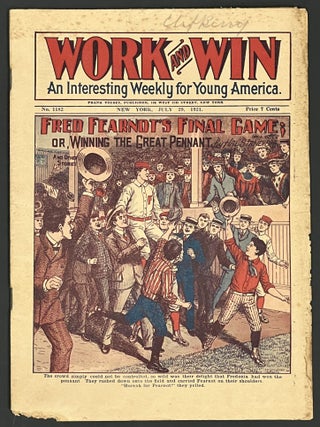 Item #51856 FRED FEARNOT'S FINAL GAME; or, Winning the Great Pennant. "Work and Win. An...