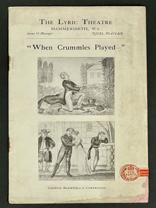 Item #51863 "WHEN CRUMMLES PLAYED--" Theatre Program, reputedly the, F. J. Harvey