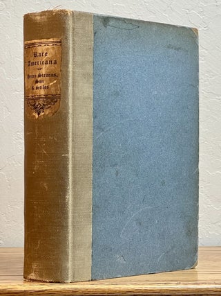 Item #51990 RARE AMERICANA. A Catologue of Historical and Geographical Books, Pamphlets &...