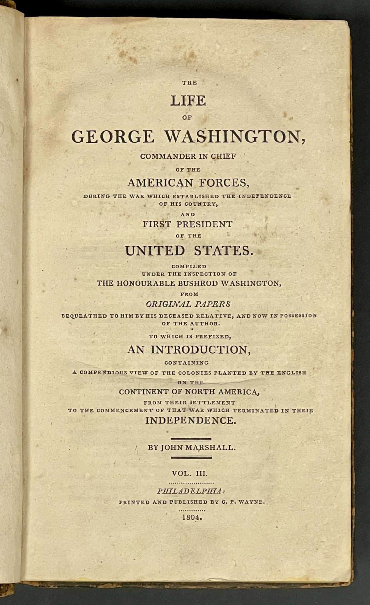 The LIFE Of GEORGE WASHINGTON, Commander in Chief of the American ...