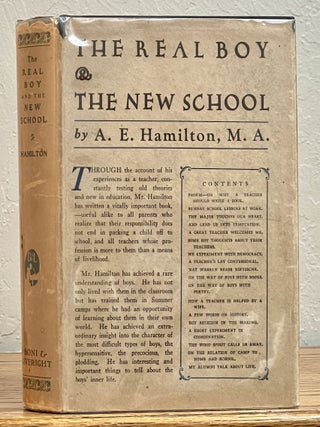 Item #52042 The REAL BOY And the New School. Child Psychology, Hamilton, lbert, dward. b. 1887