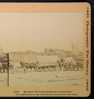 Item #52057.1 STEREOVIEW CARD. The Ever Welcome Sanitary Commission. 1199. Civil War History