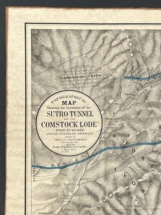 TOPOGRAPHICAL MAP SHOWING The LOCATIONS Of The SUTRO TUNNEL And The COMSTOCK LODE, State of Nevada, United States of America.