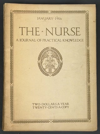 Item #52108 The NURSE. A Journal of Practical Knowlege. Lot of 14 Miscellaneous Issues, January...