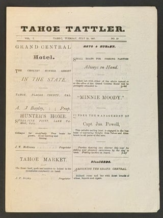 Item #52109 TAHOE TATTLER. Vol. I. No. 10. Tahoe, Tuesday, July 20, 1881. Lake Tahoe...