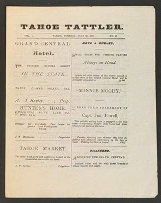 Item #52109 TAHOE TATTLER. Vol. I. No. 10. Tahoe, Tuesday, July 20, 1881. Lake Tahoe...