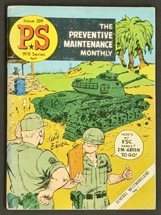 Item #52116 P.S. The Preventive Maintenance Monthly. Issue 209. 1970 Series. April. U S. Army...