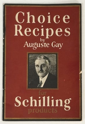 Item #52205 CHOICE RECIPES Simple & Inexpensive. California Cookery, Auguste Gay