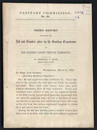 Item #52214 THIRD REPORT CONCERNING The AID And COMFORT GIVEN By The SANITARY COMMISSION To SICK...