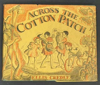 Item #52229 ACROSS The COTTON PATCH. African-American Literature, Ellis Credle