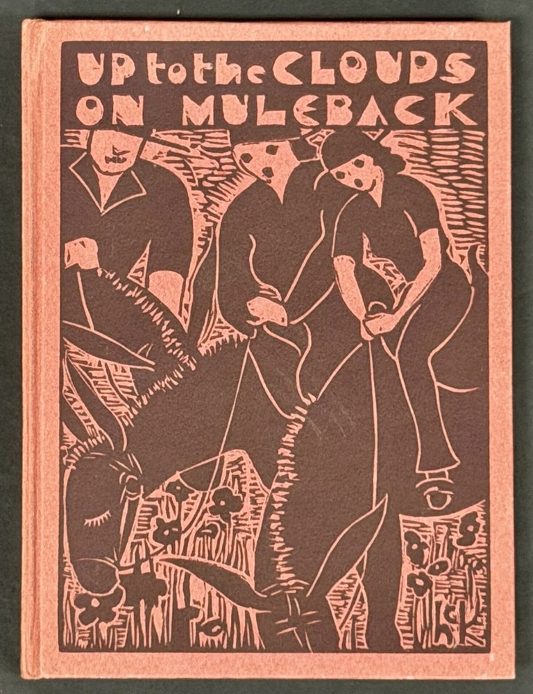 Item #52257 UP To The CLOUDS On MULEBACK. "The Terrible Triumvirate", Charles W. Kellog.