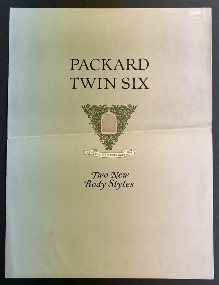 Item #52274 PACKARD TWIN SIX. Two New Body Styles. Automotive Promotional Brochure.