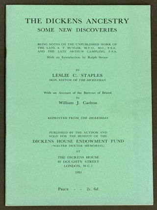 Item #52296 The DICKENS ANCESTRY. Some New Discoveries. Being Notes on the Unpublished Work of...