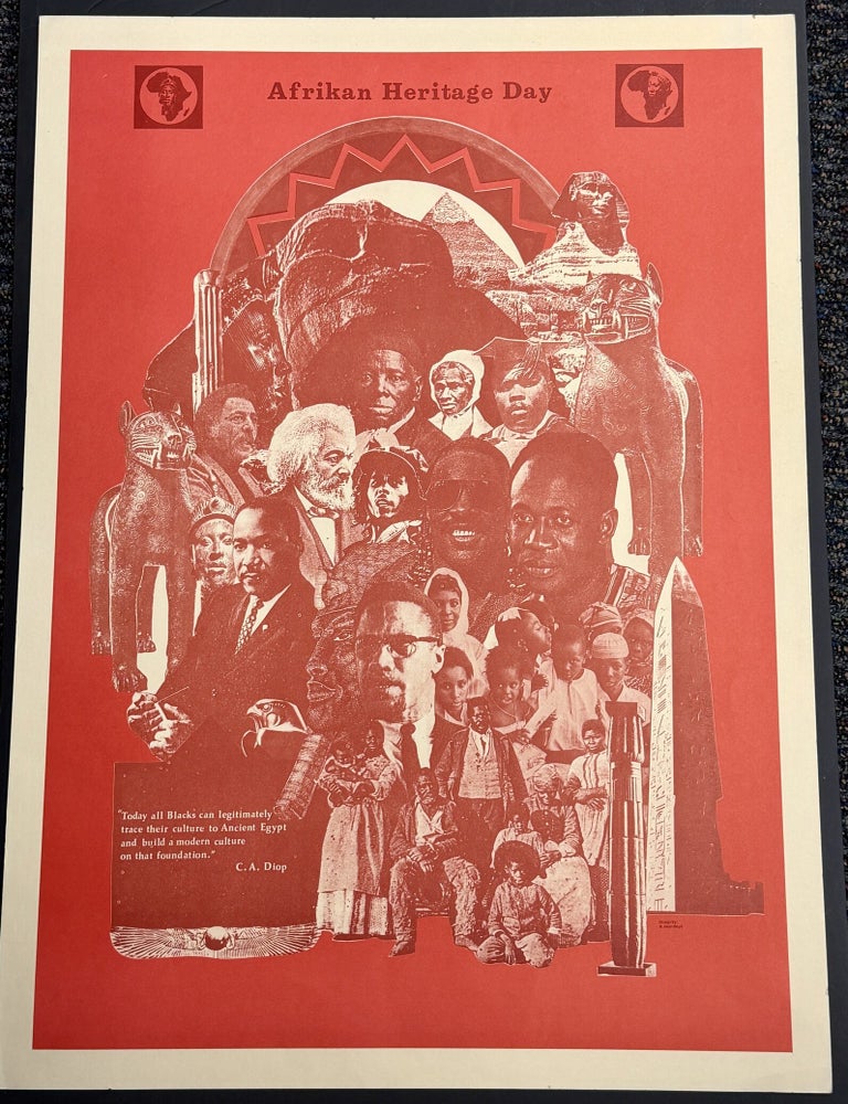 Item #52298 AFRIKAN HERITAGE DAY. Social History Poster, Cheikh Anta - Quoted. Boyd Diop, B. Akan - Artist.