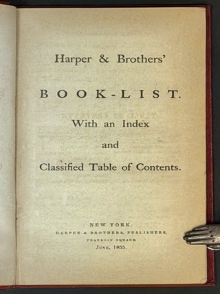 HARPER & BROTHERS' BOOK - LIST: With an Index and Classified Table of Contents.