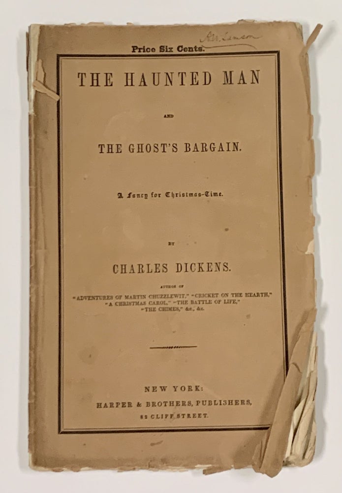 Item #5288.4 The HAUNTED MAN And The GHOST'S BARGAIN. A Fancy for Christmas-Time. Charles Dickens, 1812 - 1870.