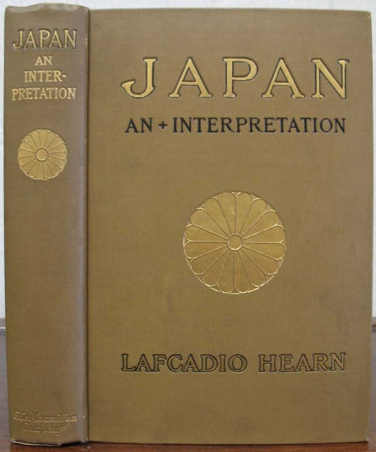 Item #5403 JAPAN An Attempt at Interpretation. Lafcadio Hearn.