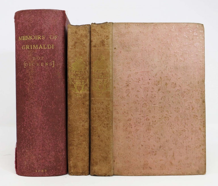 Item #643.5 MEMOIRS Of JOSEPH GRIMALDI. Edited by "Boz" Charles - Dickens, Joseph Grimaldi, 1812 - 1870, 1778 - 1837.