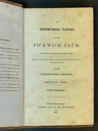 Item #656.11 The POSTHUMOUS PAPERS of The PICKWICK CLUB: Containing a Faithful Record of the...
