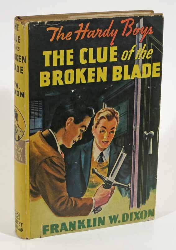 Item #6693.2 The CLUE Of The BROKEN BLADE. The Hardy Boys Mystery Series #21. Franklin W. Dixon.
