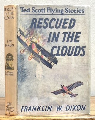 Item #677.4 RESCUED In The CLOUDS. Ted Scott Flying Stories #2. Franklin W. Dixon