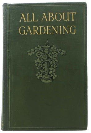 Item #721 ALL ABOUT GARDENING. Harry Roberts