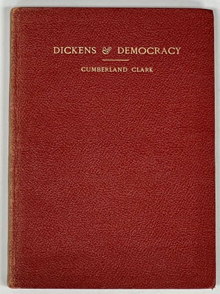 Item #7286.2 DICKENS & DEMOCRACY With the Publication of Charles Dickens' Original MSS on "The...