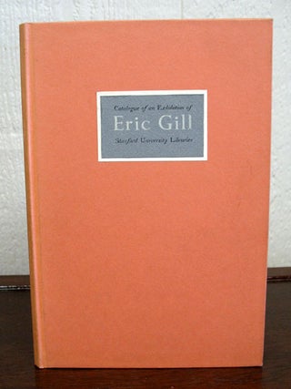 Item #7987.1 ERIC GILL 1882 - 1940. Typography - Exhibition Catalogue, J. Terry - Exhibition...