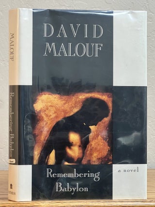 Item #8207 REMEMBERING BABYLON. David Malouf
