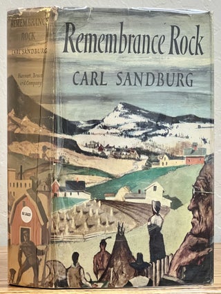 Item #8264.1 REMEMBRANCE ROCK. Carl Sandburg, Tom. 1896 - 1988 Ferril